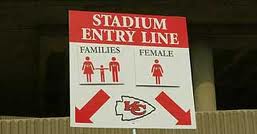 This is one of the signs outside of Arrowhead Stadium, home of the Kansas City NFL team. Notice the segregation of single females. Can you think of a legitimate reason why stadium authorities would segregate fans.....? It is all part of the conditioning process. 