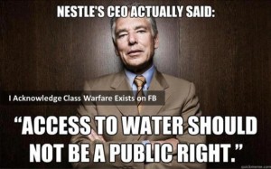 Peter Brabeck, the CEO of Nestle. 