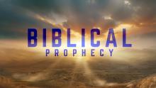 BIBLICAL PROPHECY