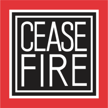 CEASE FIRE